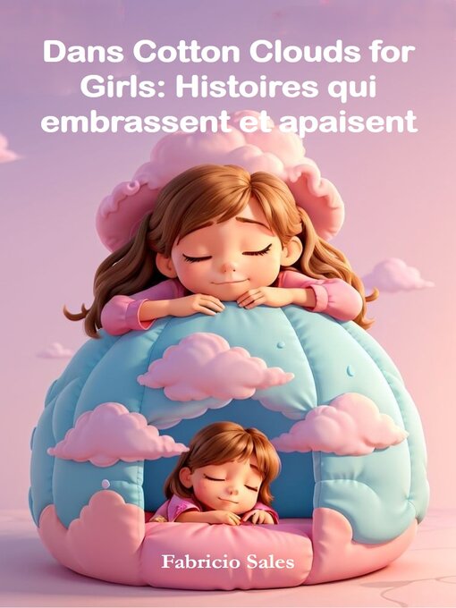 Title details for Dans Cotton Clouds for Girls by Fabricio Silva - Wait list
